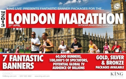 The London Marathon 2013: Ideal Impact Advertising Opportunity - King Media