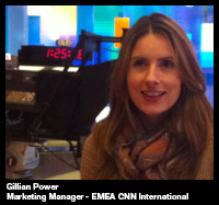 An interview with... Gillian Power, Marketing Manager - EMEA CNN International